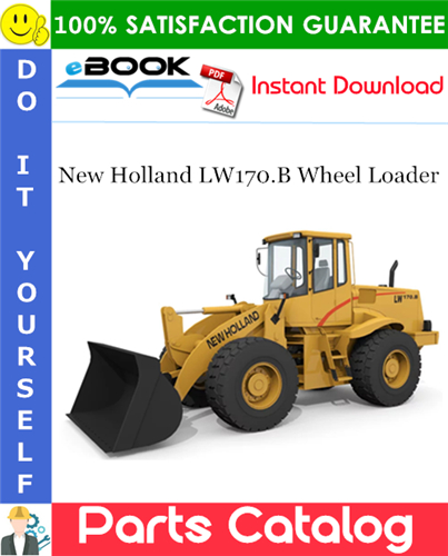 Thumbnail ☆☆ Best ☆☆ New Holland LW170.B Wheel Loader Parts Catalog Manual