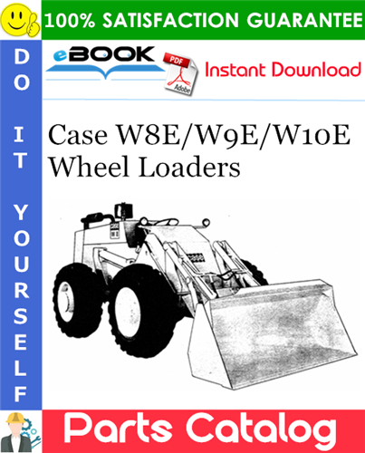 Thumbnail ☆☆ Best ☆☆ Case W8E/W9E/W10E Wheel Loaders Parts Catalog Manual