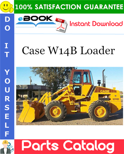 Thumbnail ☆☆ Best ☆☆ Case W14B Loader Parts Catalog Manual
