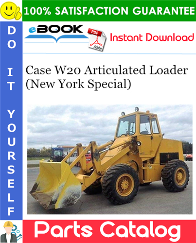 Thumbnail ☆☆ Best ☆☆ Case W20 Articulated Loader (New York Special) Parts Catalog Manual