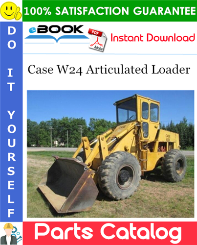 Thumbnail ☆☆ Best ☆☆ Case W24 Articulated Loader Parts Catalog Manual