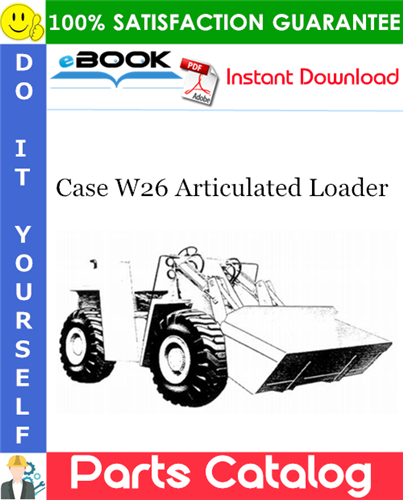 Thumbnail ☆☆ Best ☆☆ Case W26 Articulated Loader Parts Catalog Manual
