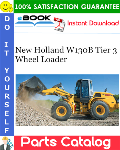 Thumbnail ☆☆ Best ☆☆ New Holland W130B Tier 3 Wheel Loader Parts Catalog Manual