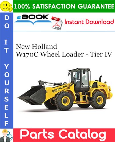 Thumbnail ☆☆ Best ☆☆ New Holland W170C Wheel Loader - Tier IV Parts Catalog Manual