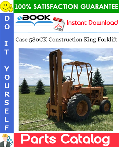 Thumbnail ☆☆ Best ☆☆ Case 580CK Construction King Forklift Parts Catalog Manual