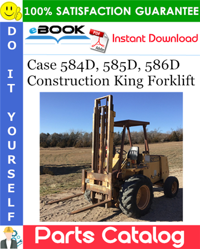 Thumbnail ☆☆ Best ☆☆ Case 584D, 585D, 586D Construction King Forklift Parts Catalog Manual