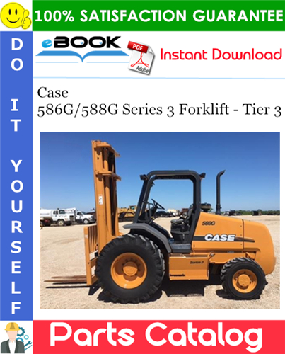 Thumbnail ☆☆ Best ☆☆ Case 586G/588G Series 3 Forklift - Tier 3 Parts Catalog Manual