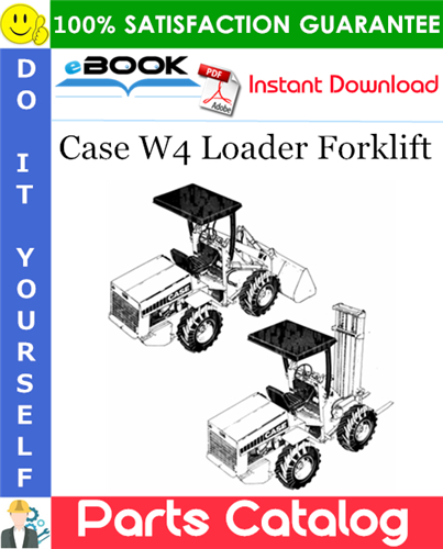 Thumbnail ☆☆ Best ☆☆ Case W4 Loader Forklift Parts Catalog Manual
