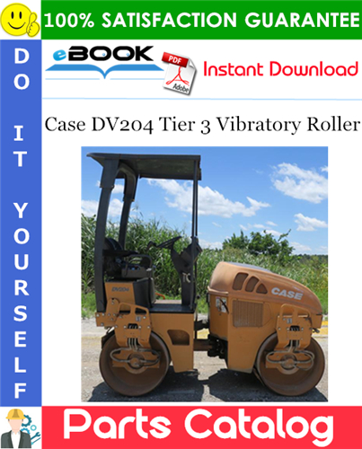 Thumbnail ☆☆ Best ☆☆ Case DV204 Tier 3 Vibratory Roller Parts Catalog Manual