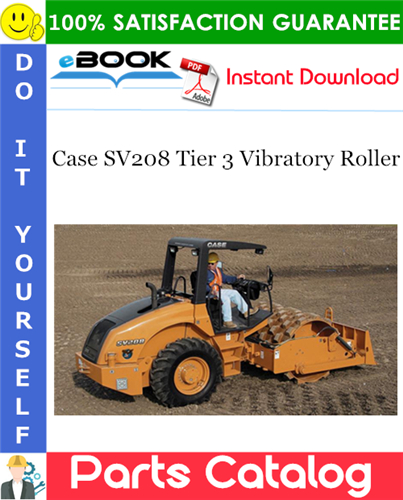 Thumbnail ☆☆ Best ☆☆ Case SV208 Tier 3 Vibratory Roller Parts Catalog Manual
