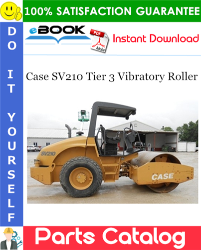 Thumbnail ☆☆ Best ☆☆ Case SV210 Tier 3 Vibratory Roller Parts Catalog Manual