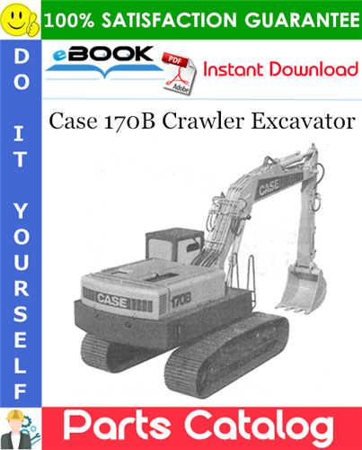 Thumbnail ☆☆ Best ☆☆ Case 170B Crawler Excavator Parts Catalog Manual