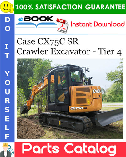 Thumbnail ☆☆ Best ☆☆ Case CX75C SR Crawler Excavator - Tier 4 Parts Catalog Manual