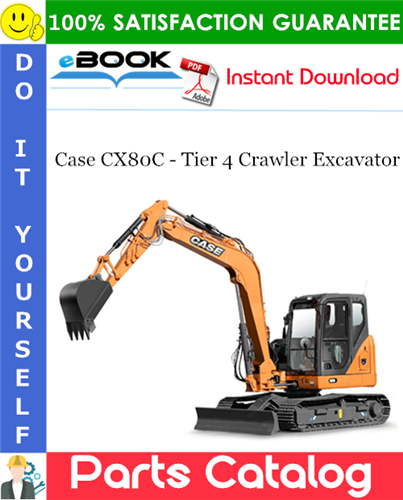 Thumbnail ☆☆ Best ☆☆ Case CX80C - Tier 4 Crawler Excavator Parts Catalog Manual