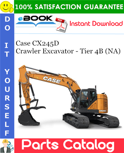 Thumbnail ☆☆ Best ☆☆ Case CX245D Crawler Excavator - Tier 4B (NA) Parts Catalog Manual Thumbnail ☆☆ Best ☆☆ Case CX245D Crawler Excavator - Tier 4B (NA) Parts Catalog Manual