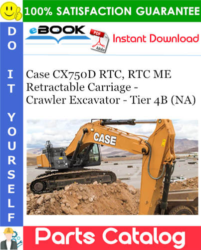 Thumbnail ☆☆ Best ☆☆ Case CX750D RTC, RTC ME Retractable Carriage - Crawler Excavator - Tier 4B (NA) Parts Catalog Manual Thumbnail ☆☆ Best ☆☆ Case CX750D RTC, RTC ME Retractable Carriage - Crawler Excavator - Tier 4B (NA) Parts Catalog Manual