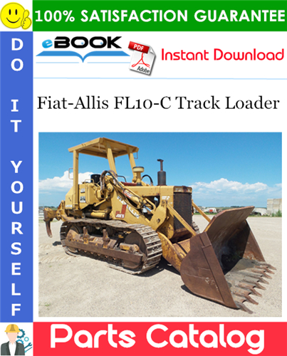 Thumbnail ☆☆ Best ☆☆ Fiat-Allis FL10-C Track Loader Parts Catalog Manual