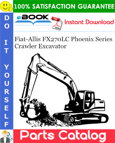 Thumbnail ☆☆ Best ☆☆ Fiat-Allis FX270LC Phoenix Series Crawler Excavator Parts Catalog Manual