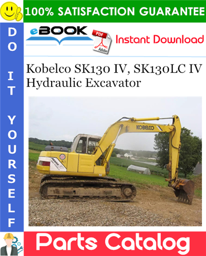 Thumbnail ☆☆ Best ☆☆ Kobelco SK130 IV, SK130LC IV Hydraulic Excavator Parts Catalog Manual