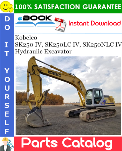 Thumbnail ☆☆ Best ☆☆ Kobelco SK250 IV, SK250LC IV, SK250NLC IV Hydraulic Excavator Parts Catalog Manual