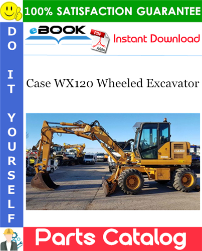Thumbnail ☆☆ Best ☆☆ Case WX120 Wheeled Excavator Parts Catalog Manual