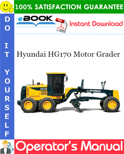 Thumbnail ☆☆ Best ☆☆ Hyundai HG170 Motor Grader Operators Manual