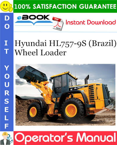 Thumbnail ☆☆ Best ☆☆ Hyundai HL757-9S (Brazil) Wheel Loader Operators Manual Thumbnail ☆☆ Best ☆☆ Hyundai HL757-9S (Brazil) Wheel Loader Operators Manual