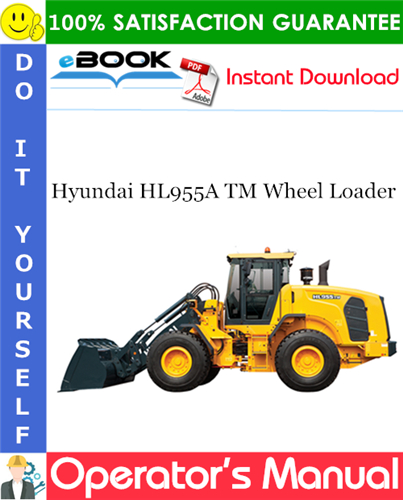 Thumbnail ☆☆ Best ☆☆ Hyundai HL955A TM Wheel Loader Operators Manual Thumbnail ☆☆ Best ☆☆ Hyundai HL955A TM Wheel Loader Operators Manual
