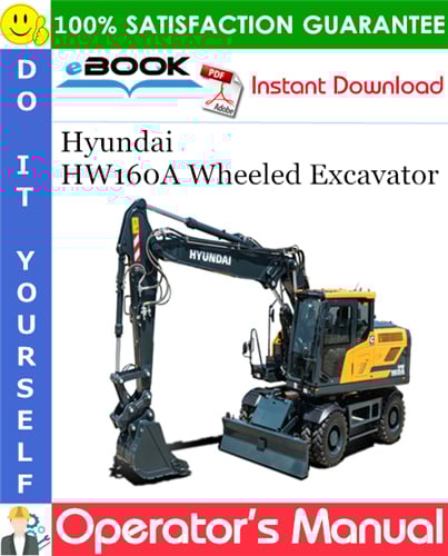 Thumbnail ☆☆ Best ☆☆ Hyundai HW160A Wheeled Excavator Operators Manual