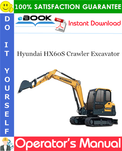 Thumbnail ☆☆ Best ☆☆ Hyundai HX60S Crawler Excavator Operators Manual