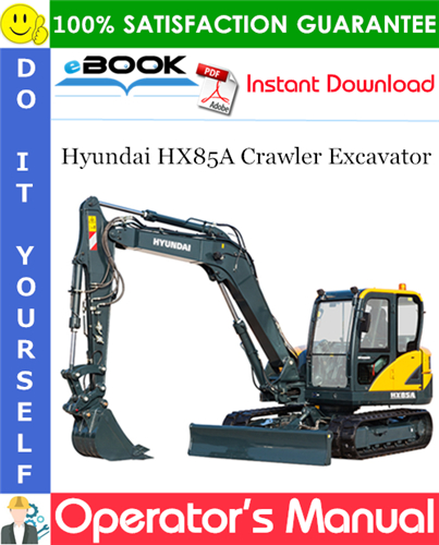 Thumbnail ☆☆ Best ☆☆ Hyundai HX85A Crawler Excavator Operators Manual
