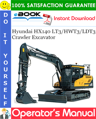 Thumbnail ☆☆ Best ☆☆ Hyundai HX140 LT3/HWT3/LDT3 Crawler Excavator Operators Manual