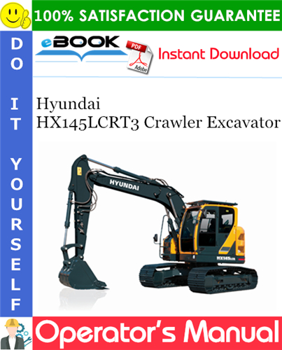 Thumbnail ☆☆ Best ☆☆ Hyundai HX145LCRT3 Crawler Excavator Operators Manual