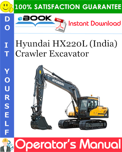 Thumbnail ☆☆ Best ☆☆ Hyundai HX220L (India) Crawler Excavator Operators Manual