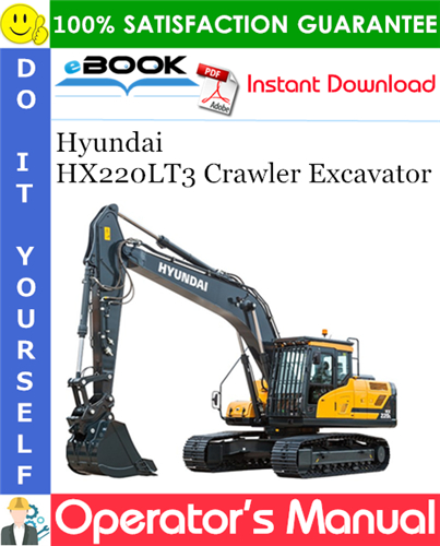 Thumbnail ☆☆ Best ☆☆ Hyundai HX220LT3 Crawler Excavator Operators Manual