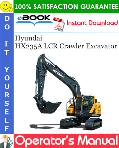 Thumbnail ☆☆ Best ☆☆ Hyundai HX235A LCR Crawler Excavator Operators Manual