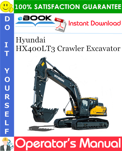 Thumbnail ☆☆ Best ☆☆ Hyundai HX400LT3 Crawler Excavator Operators Manual