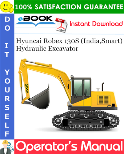 Thumbnail ☆☆ Best ☆☆ Hyuncai Robex 130S (India,Smart) Hydraulic Excavator Operators Manual