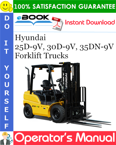 Thumbnail ☆☆ Best ☆☆ Hyundai 25D-9V, 30D-9V, 35DN-9V Forklift Trucks Operators Manual