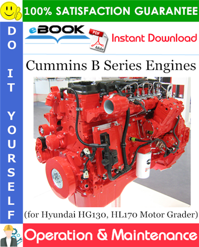 Thumbnail ☆☆ Best ☆☆ Cummins B Series Engines Operation and Maintenance Manual (for Hyundai HG130, HL170 Motor Grader)