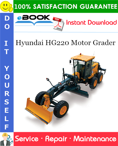 Thumbnail ☆☆ Best ☆☆ Hyundai HG220 Motor Grader Service Repair Manual