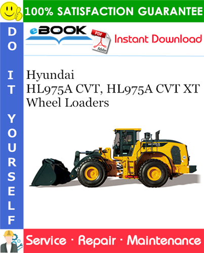 Thumbnail ☆☆ Best ☆☆ Hyundai HL975A CVT, HL975A CVT XT Wheel Loaders Service Repair Manual
