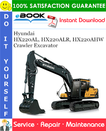 Thumbnail ☆☆ Best ☆☆ Hyundai HX220AL, HX220ALR, HX220AHW Crawler Excavator Service Repair Manual
