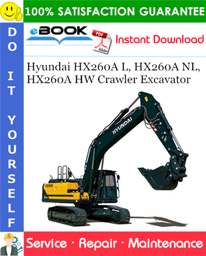 Thumbnail ☆☆ Best ☆☆ Hyundai HX260A L, HX260A NL, HX260A HW Crawler Excavator Service Repair Manual