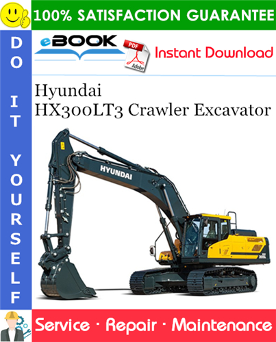 Thumbnail ☆☆ Best ☆☆ Hyundai HX300LT3 Crawler Excavator Service Repair Manual