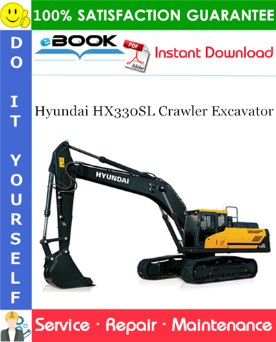 Thumbnail ☆☆ Best ☆☆ Hyundai HX330SL Crawler Excavator Service Repair Manual