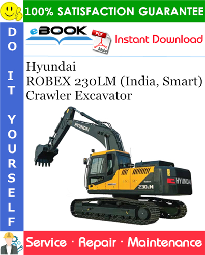 Thumbnail ☆☆ Best ☆☆ Hyundai ROBEX 230LM (India, Smart) Crawler Excavator Service Repair Manual Thumbnail ☆☆ Best ☆☆ Hyundai ROBEX 230LM (India, Smart) Crawler Excavator Service Repair Manual