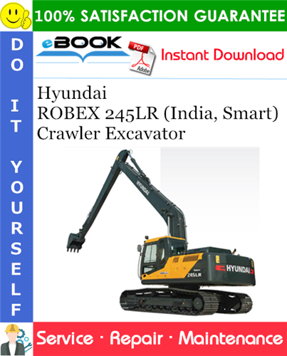 Thumbnail ☆☆ Best ☆☆ Hyundai ROBEX 245LR (India, Smart) Crawler Excavator Service Repair Manual
