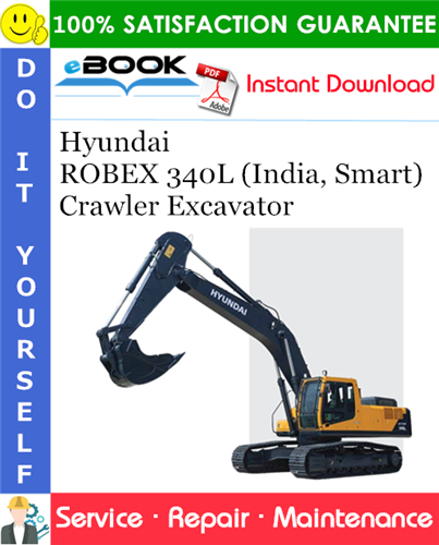 Thumbnail ☆☆ Best ☆☆ Hyundai ROBEX 340L (India, Smart) Crawler Excavator Service Repair Manual