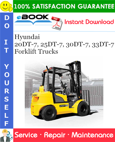 Thumbnail ☆☆ Best ☆☆ Hyundai 20DT-7, 25DT-7, 30DT-7, 33DT-7 Forklift Trucks Service Repair Manual Thumbnail ☆☆ Best ☆☆ Hyundai 20DT-7, 25DT-7, 30DT-7, 33DT-7 Forklift Trucks Service Repair Manual